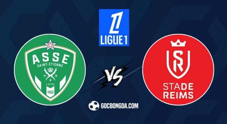 nhan dinh soi keo saint etienne vs reims 23h 4 1