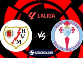 soi keo rayo vallecano vs celta vigo 3h 11 1