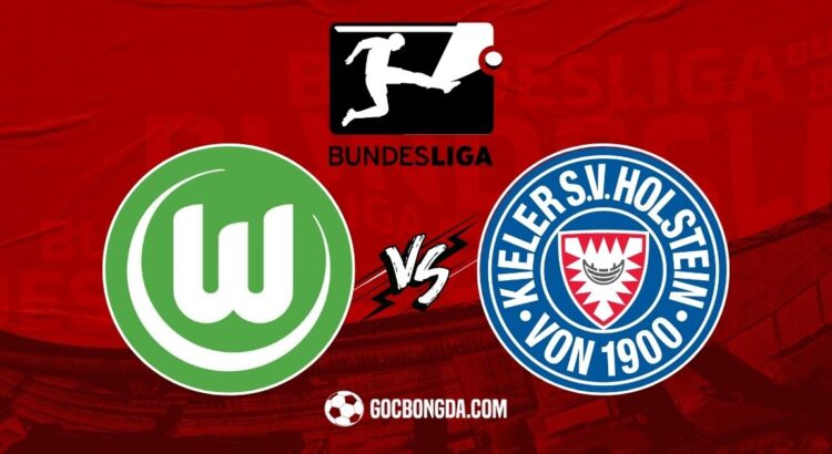 soi keo wolfsburg vs holstein kiel 2h30 25 1