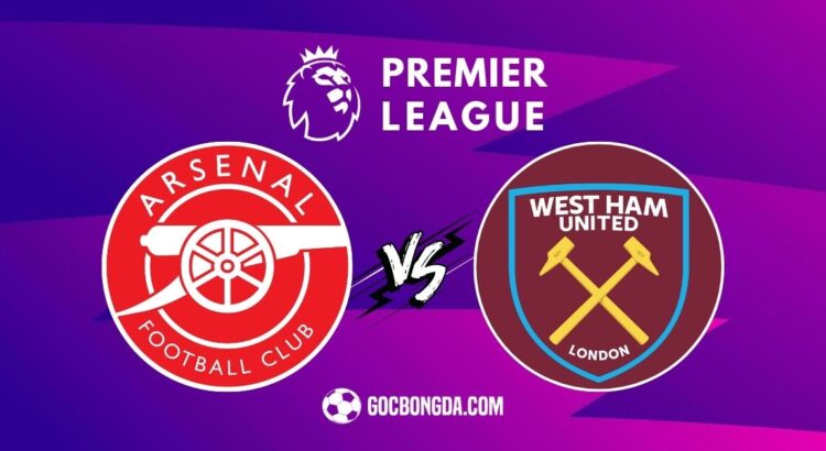 Nhận định, soi kèo Arsenal vs West Ham 22h ngày 22/2