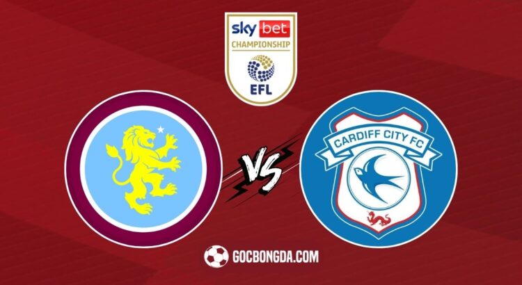 Nhận định, soi kèo Aston Villa vs Cardiff City 3h ngày 1/3