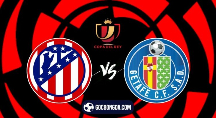 nhan dinh soi keo atletico madrid vs getafe 3h 5 2