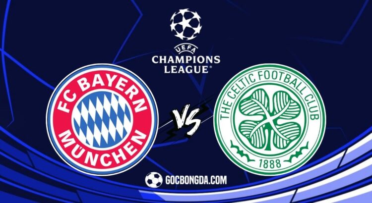 Nhận định, soi kèo Bayern Munich vs Celtic 3h ngày 19/2