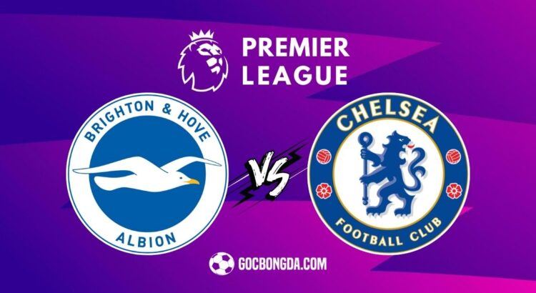 Nhận định, soi kèo Brighton vs Chelsea 3h ngày 15/2