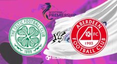 Nhận định, soi kèo Celtic vs Aberdeen 3h ngày 26/2