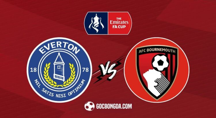 Nhận định, soi kèo Everton vs Bournemouth 22h ngày 8/2