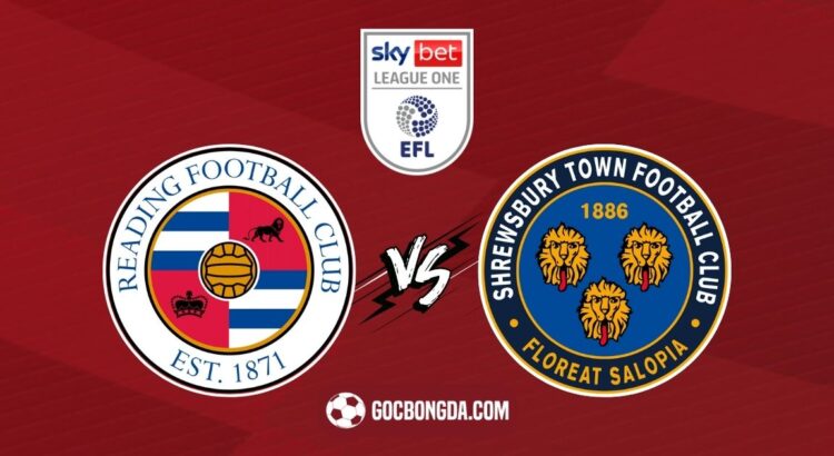 Nhận định, soi kèo Reading vs Shrewsbury Town 3h ngày 12/2