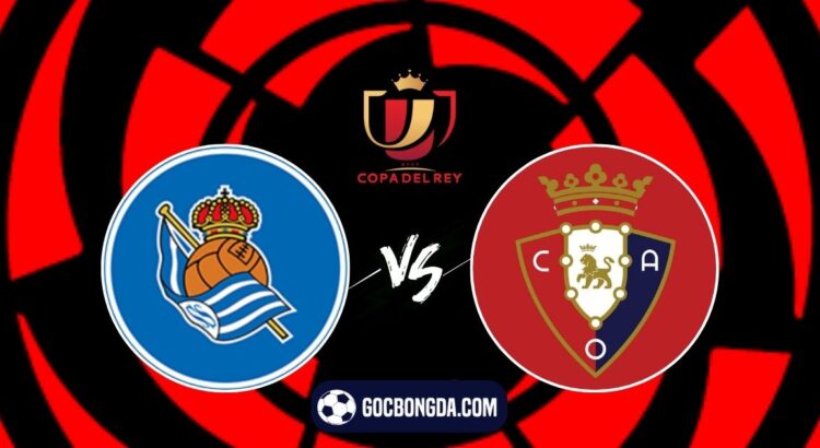 nhan dinh soi keo real sociedad vs osasuna 1h30 7 2