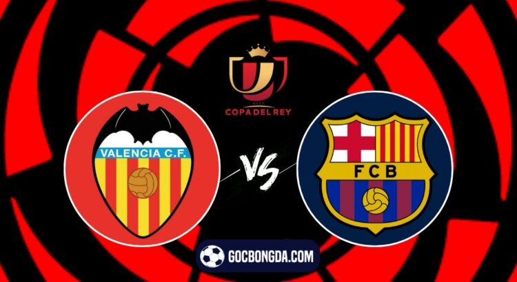 nhan dinh soi keo valencia vs barcelona 3h30 7 2