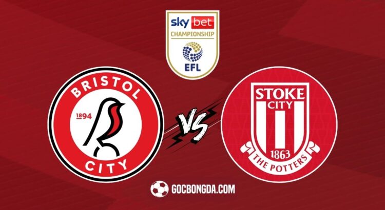 soi keo bristol city vs stoke city 2h30 13 2