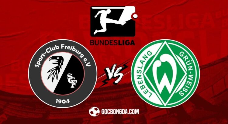 Nhận định, soi kèo Freiburg vs Werder Bremen 2h30 ngày 22/2