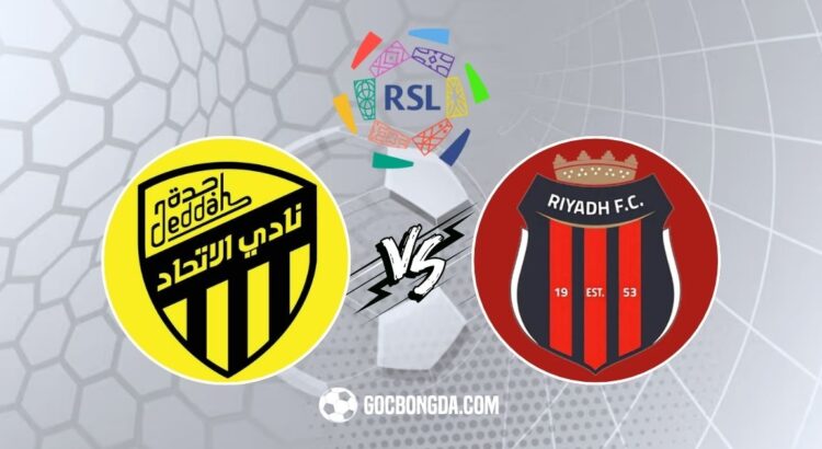 Nhận định, soi kèo Al Ittihad vs Al Riyadh 2h ngày 14/3