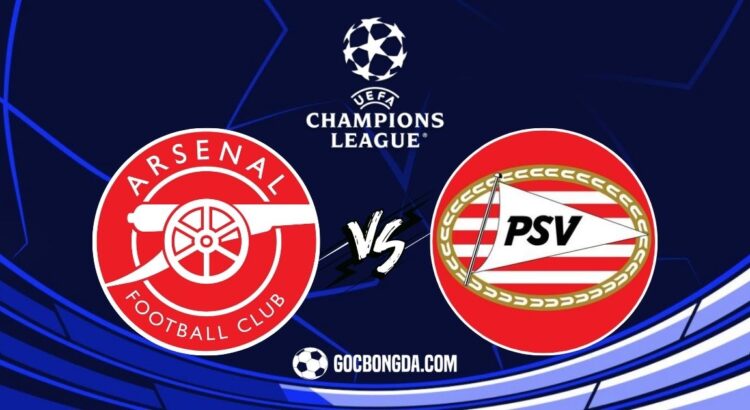 Nhận định, soi kèo Arsenal vs PSV Eindhoven 3h ngày 13/3