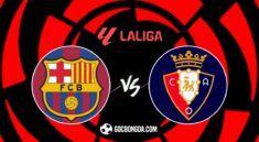 Nhận định, soi kèo Barcelona vs Osasuna 3h ngày 9/3