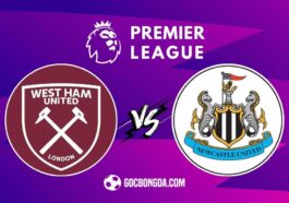 Nhận định, soi kèo West Ham vs Newcastle 3h ngày 11/3