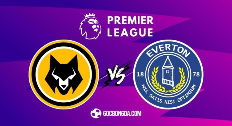 Nhận định, soi kèo Wolves vs Everton 3h ngày 9/3