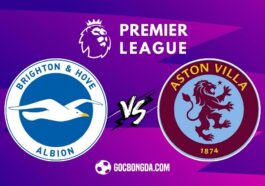Nhận định, soi kèo Brighton vs Aston Villa 1h45 ngày 3/4
