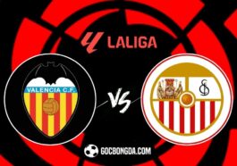 Nhận định, soi kèo Valencia vs Sevilla 2h ngày 12/4