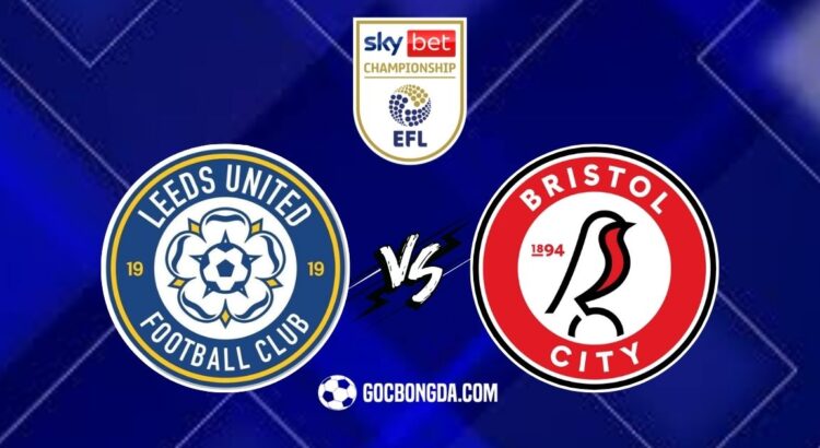 Nhận định, soi kèo Leeds United vs Bristol City 2h ngày 29/4