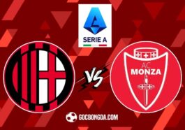 Nhận định, soi kèo AC Milan vs Monza 1h45 ngày 25/5 1 Nhận định, soi kèo AC Milan vs Monza 1h45 ngày 25/5