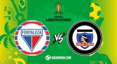Nhận định, soi kèo Fortaleza vs Colo-Colo 7h30 ngày 7/5