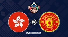 Nhận định, soi kèo Hong Kong vs Man United 19h ngày 30/5