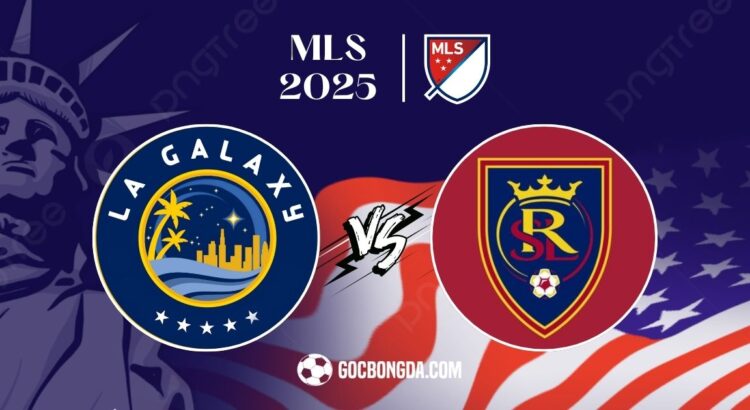 Nhận định, soi kèo LA Galaxy vs Real Salt Lake 9h30 ngày 1/6