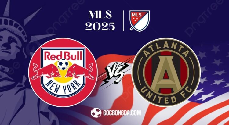 Nhận định, soi kèo NY Red Bulls vs Atlanta United 6h30 ngày 1/6