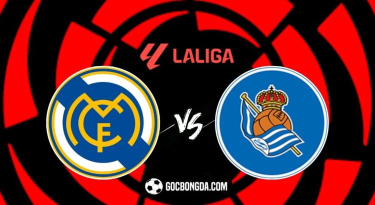 Nhận định, soi kèo Real Madrid vs Real Sociedad 21h15 ngày 24/5