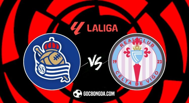 Nhận định, soi kèo Real Sociedad vs Celta Vigo 1h ngày 14/5