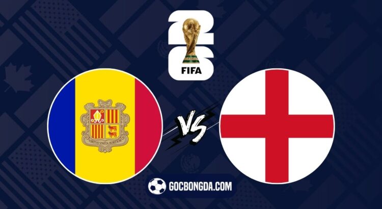 Nhận định, soi kèo Andorra vs Anh 23h ngày 7/6