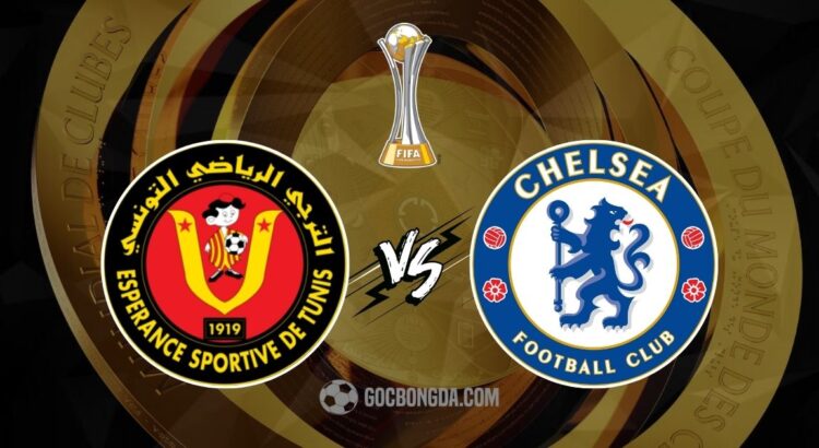 Nhận định, soi kèo ES tunis vs Chelsea 8h ngày 25/6
