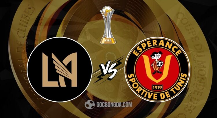 Nhận định, soi kèo Los Angeles FC vs Esperance Tunis 5h ngày 21/6