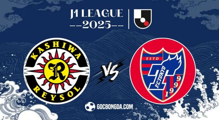 Nhận định, soi kèo Kashiwa Reysol vs FC Tokyo 17h ngày 5/7