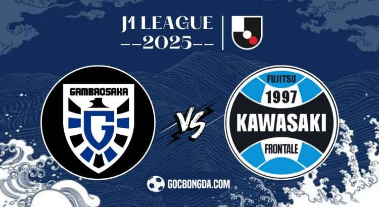 Nhận định, soi kèo Gamba Osaka vs Kawasaki Frontale 17h ngày 20/7