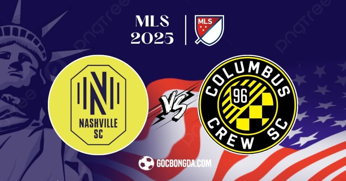 Nhận định, soi kèo Nashville SC vs Columbus Crew 7h30 ngày 17/7